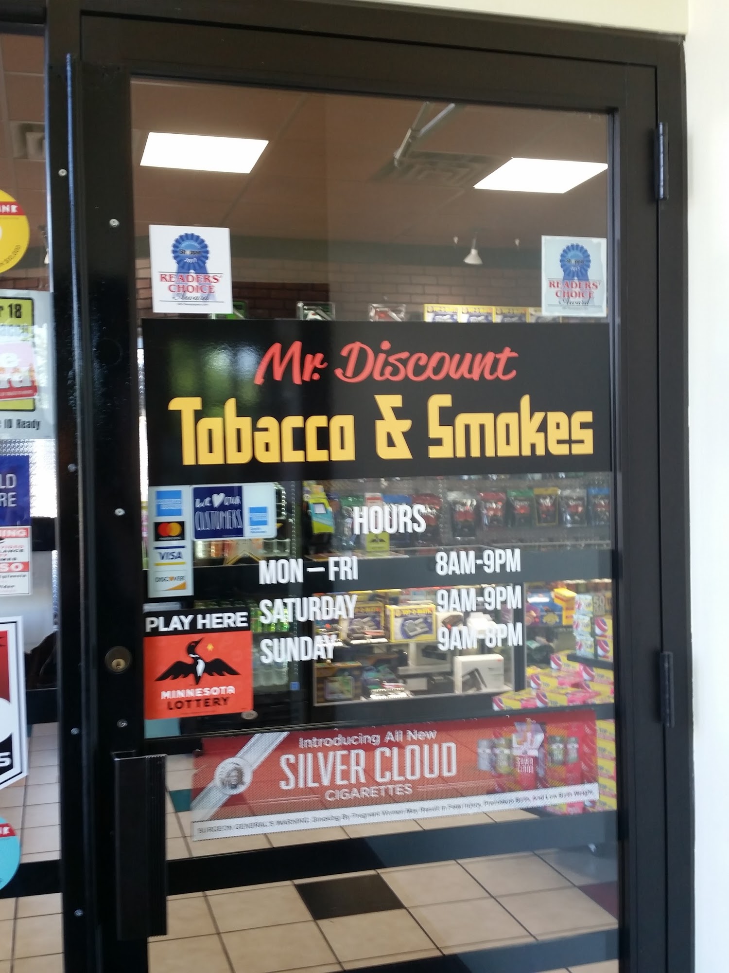 Mr. Discount Tobacco & Smokes. (Shop can close early upon lack of business )