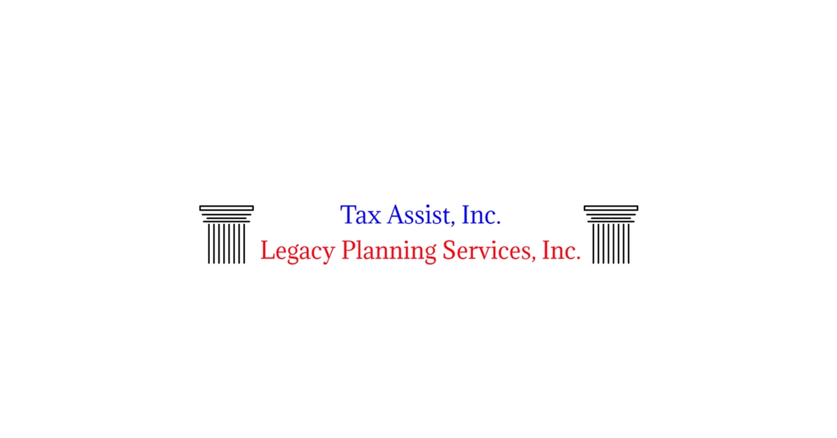 Tax Assist, Inc. & Legacy Planning Services, Inc.